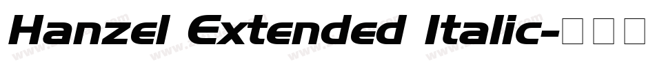 Hanzel Extended Italic字体转换